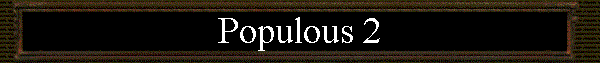  Populous 2 