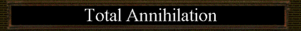  Total Annihilation 