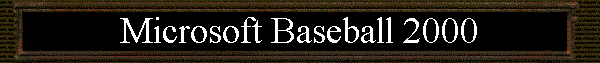  Microsoft Baseball 2000 