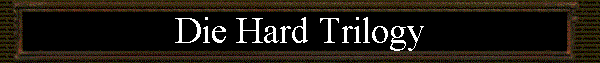  Die Hard Trilogy 