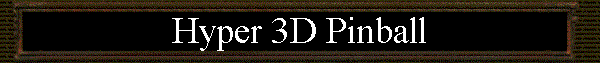  Hyper 3D Pinball 